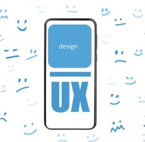 UX Design w aplikacjach mobilnych: Jak tworzyć intuicyjne interfejsy?